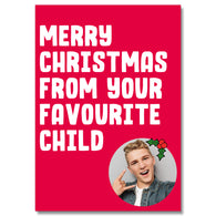 Merry Christmas From Favourite Child Photo Card